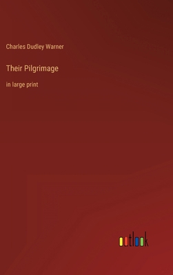 Their Pilgrimage: in large print 3368622099 Book Cover