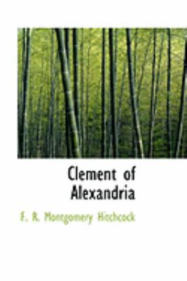 Clement of Alexandria 0554814730 Book Cover