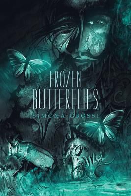 Frozen Butterflies 0999882503 Book Cover
