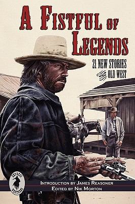 A Fistful of Legends 0557199549 Book Cover