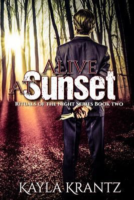 Alive at Sunset 1537605054 Book Cover