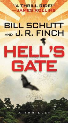 Hell's Gate: A Thriller 0062412531 Book Cover