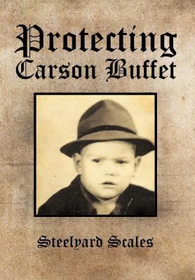 Protecting Carson Buffet 1468542125 Book Cover