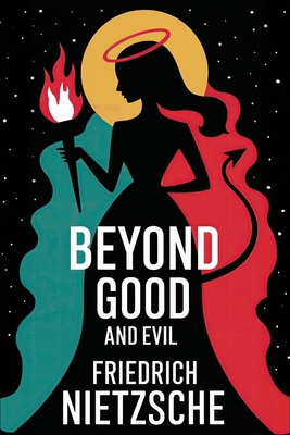 Beyond Good and Evil: A New Translation B0DMZPBWGB Book Cover