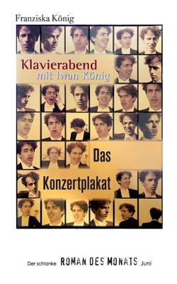 Das Konzertplakat: Der schlanke Roman des Monat... [German] 3758312027 Book Cover