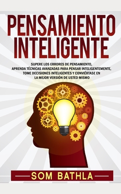 Pensamiento Inteligente: Supere los Errores de ... B0851MHT5N Book Cover