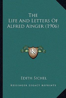 The Life and Letters of Alfred Ainger (1906) th... 1163912425 Book Cover