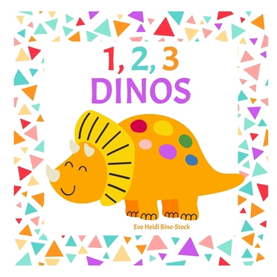1, 2, 3 Dinos B0D8F36972 Book Cover