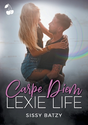 Carpe Diem: Lexie Life [French] 1801162344 Book Cover
