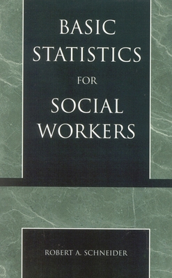 Basic Statistics for Social Workers 0761826068 Book Cover