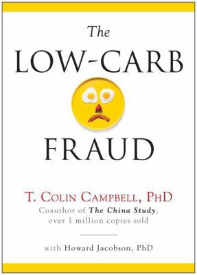 The Low-Carb Fraud 1940363039 Book Cover