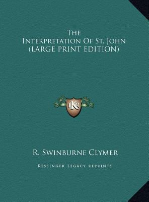 The Interpretation of St. John [Large Print] 1169886264 Book Cover