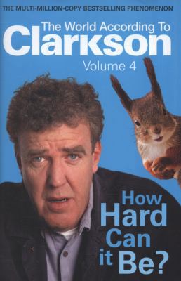 How Hard Can It Be? Vol 4: The World According ... 0718156749 Book Cover