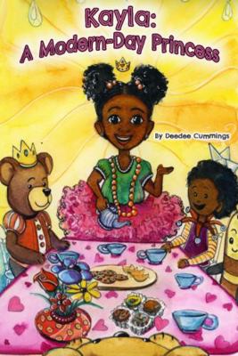 Kayla: A Modern-Day Princess 1951218078 Book Cover