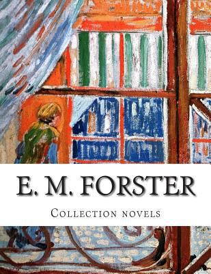 E. M. Forster, Collection novels 1500470473 Book Cover