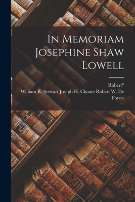 In Memoriam Josephine Shaw Lowell 101708839X Book Cover