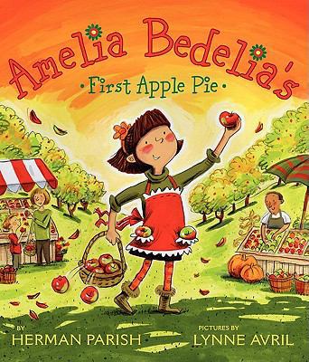 Amelia Bedelia's First Apple Pie 0061964093 Book Cover