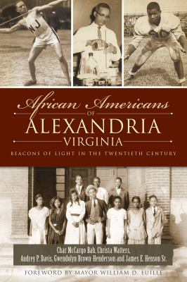 African Americans of Alexandria, Virginia: Beac... 1626190135 Book Cover