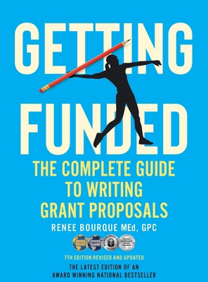 Getting Funded: The Complete Guide to Writing G... B0GDBC7B36 Book Cover