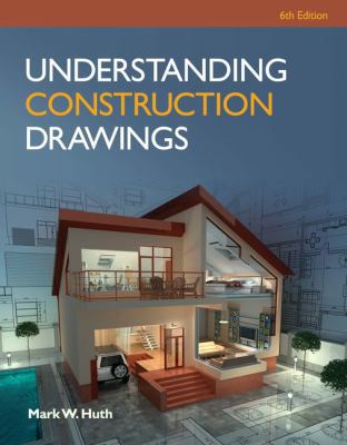 Understanding Construction Drawings with Drawings 1285061020 Book Cover