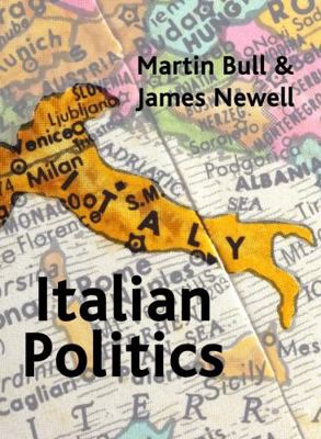 Italian Politics: Adjustment Under Duress 0745612989 Book Cover