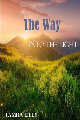 The Way: Into the Light B0BZF78FMY Book Cover