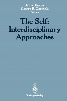 The Self: Interdisciplinary Approaches 1468482661 Book Cover