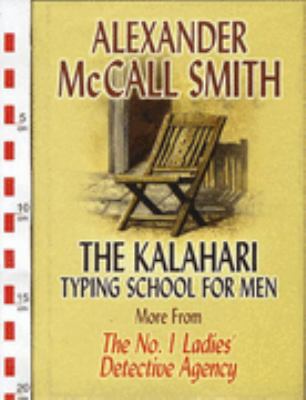 The Kalahari Typing School for Men: More from t... 1740930320 Book Cover