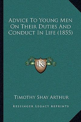 Advice To Young Men On Their Duties And Conduct... 1166446352 Book Cover