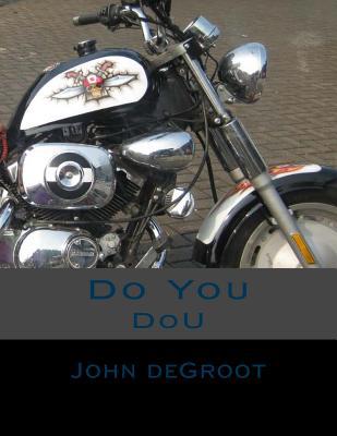 Do You: DoU 1505441862 Book Cover