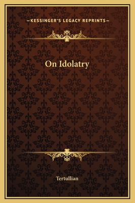 On Idolatry 1169198120 Book Cover