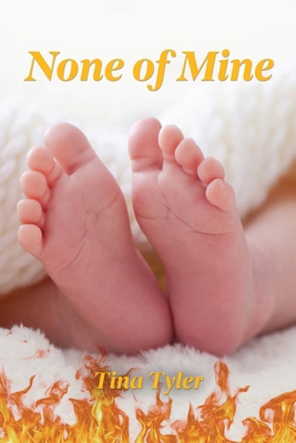 None of Mine B0GXMT8KGW Book Cover