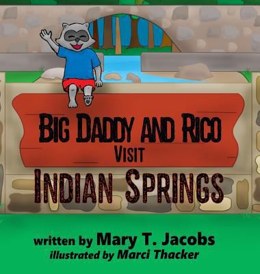 Big Daddy and Rico Visit Indian Springs 1948026171 Book Cover