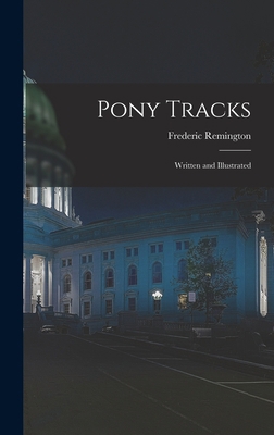 Pony Tracks: Written and Illustrated 1019211040 Book Cover