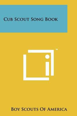 Cub Scout Song Book 1258174022 Book Cover