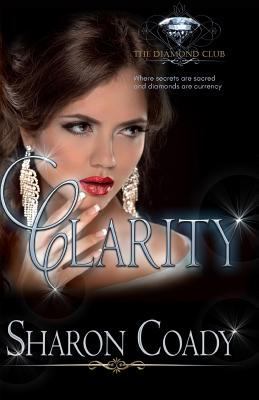 Clarity: (The Diamond Club Book 0) 1543196942 Book Cover