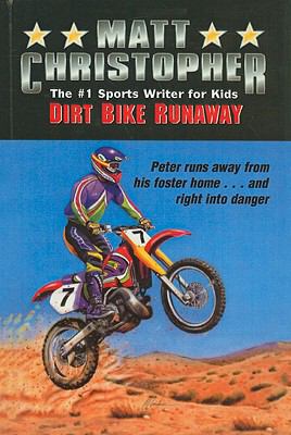 Dirt Bike Runaway 0812475496 Book Cover