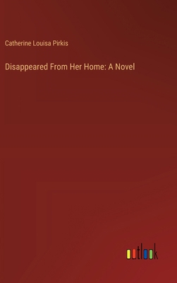 Disappeared From Her Home 336892589X Book Cover