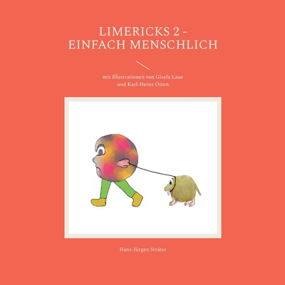 Limericks 2 - Einfach menschlich: mit Illustrat... [German] 3757817575 Book Cover