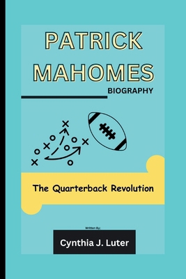 Patrick Mahomes Biography: The Quarterback Revo...            Book Cover