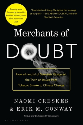 Merchants of Doubt: How a Handful of Scientists... 1608193942 Book Cover