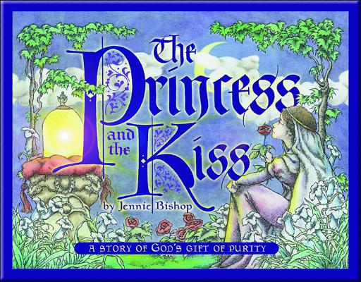 The Princess and the Kiss Storybook Paperback 1684340004 Book Cover