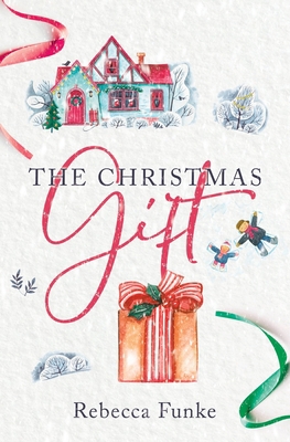 The Christmas Gift 0578975009 Book Cover