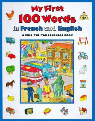 My First 100 Words in French and English 0671864475 Book Cover