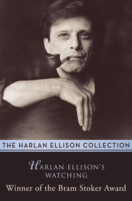 Harlan Ellison's Watching: Essays and Criticism 1497643066 Book Cover