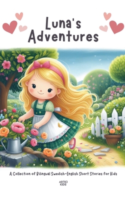 Luna's Adventures: A Collection of Bilingual Sw... B0D3KKQ7TG Book Cover