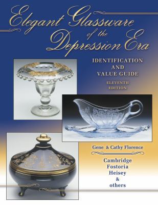 Elegant Glassware of the Depression Era: Identi... 1574324179 Book Cover