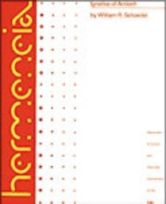Ignatius of Antioch: A Commentary on the Letter... 0800660161 Book Cover