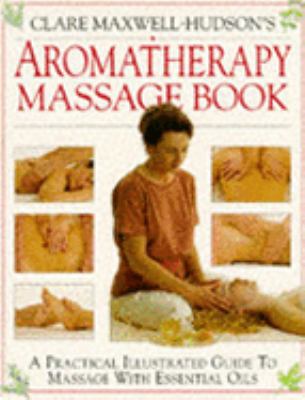 Aromatherapy Massage 075130140X Book Cover