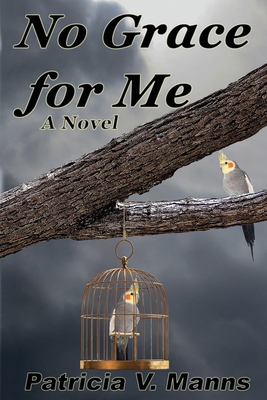 No Grace for Me 1732289506 Book Cover